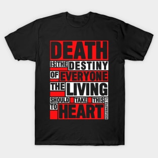 Ecclesiastes 7:2 Destiny T-Shirt